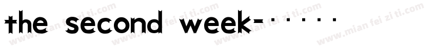 the second week字体转换